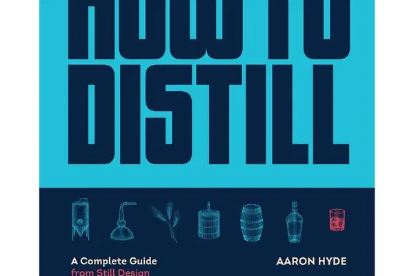 How to Distill by Aaron Hyde